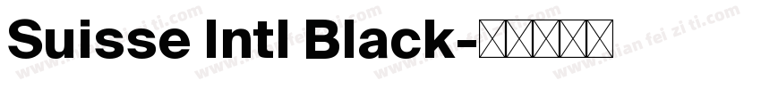 Suisse Intl Black字体转换